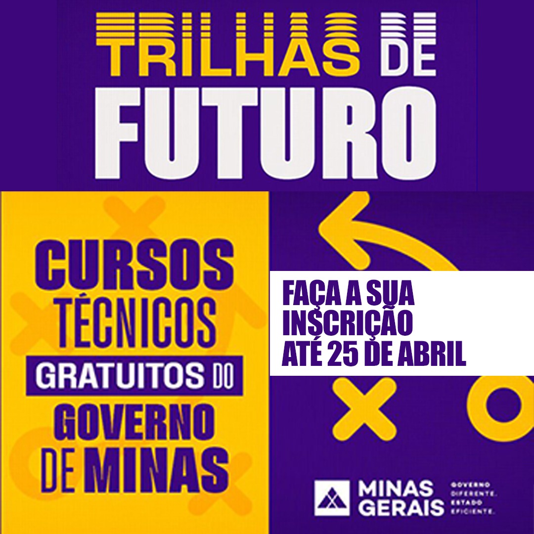 Agência Minas Gerais  Trilhas de Futuro: instituições de ensino  interessadas em oferecer os cursos técnicos já podem se inscrever